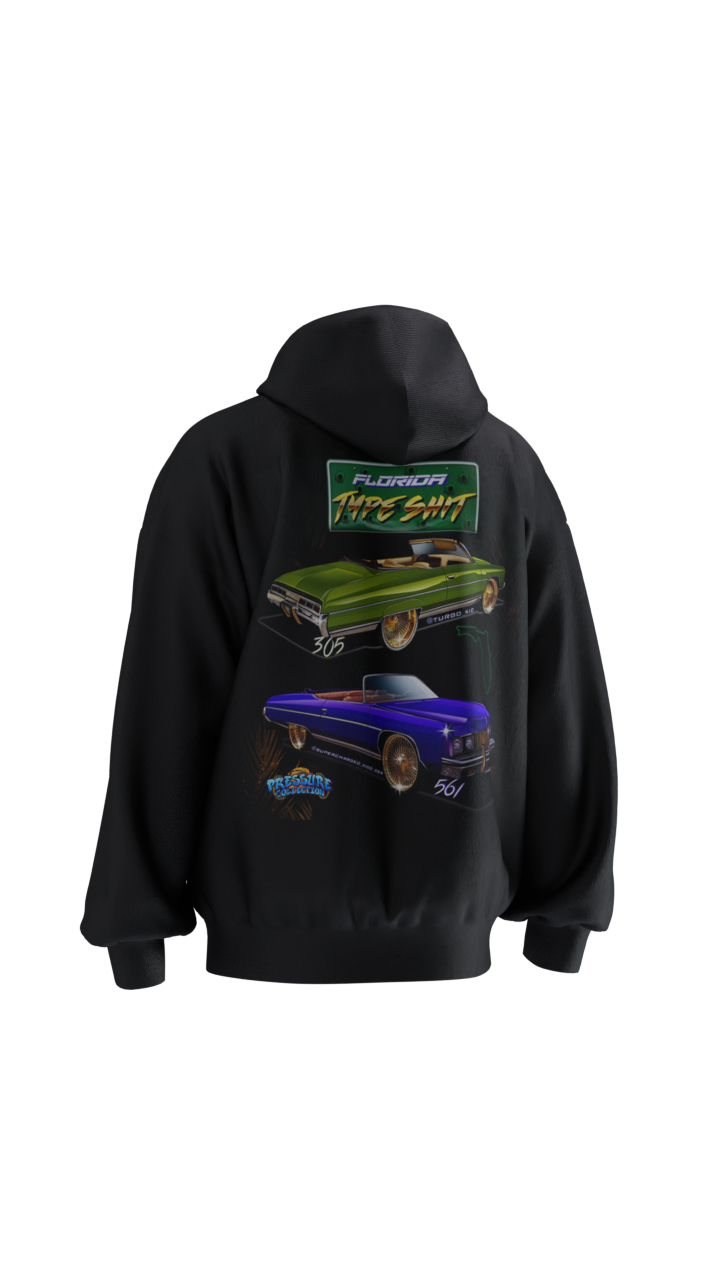 Florida Type Shit Hoodie